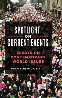 Cover image for Spotlight on Current Events: Essays on Contemporary World Issues