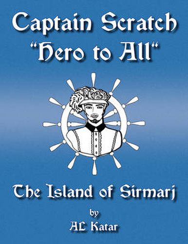 Cover image for Captain Scratch: The Island of Sirmarj