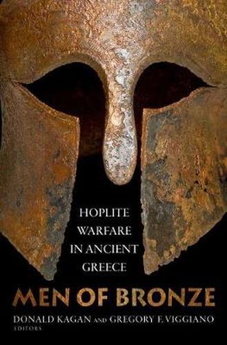 Cover image for Men of Bronze: Hoplite Warfare in Ancient Greece