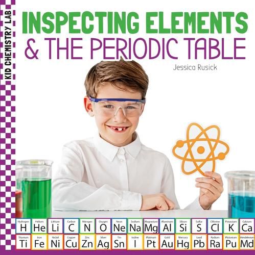 Inspecting Elements & the Periodic Table