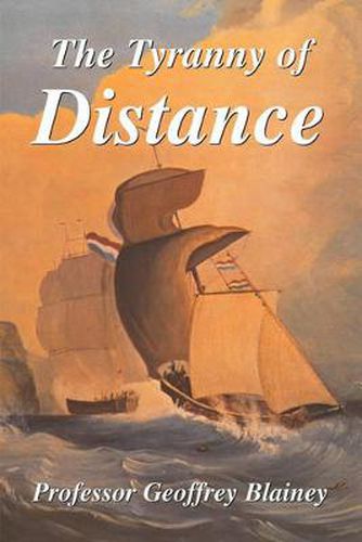 Cover image for The Tyranny of Distance