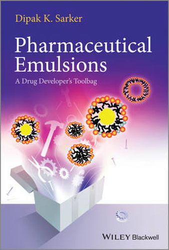 Cover image for Pharmaceutical Emulsions: A Drug Developer's Toolbag