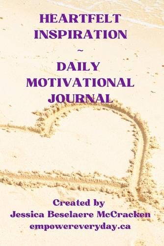 Cover image for Heartfelt Inspiration Daily Motivational Journal