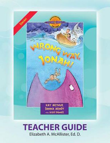 Cover image for Discover 4 Yourself(r) Teacher Guide: Wrong Way, Jonah!