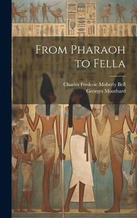 Cover image for From Pharaoh to Fella