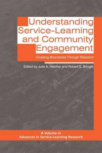 Cover image for Understanding Service-Learning and Community Engagement: Crossing Boundaries through Research