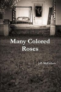 Cover image for Many Colored Roses