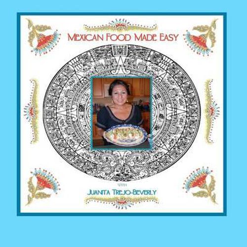 Cover image for Mexican Food Made Easy