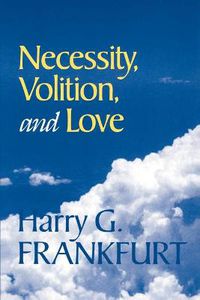 Cover image for Necessity, Volition, and Love