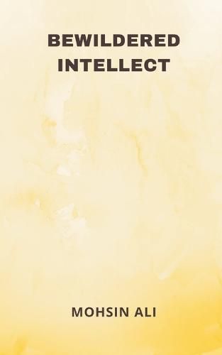 Cover image for Bewildered Intellect