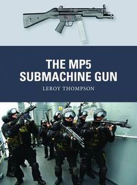 Cover image for The MP5 Submachine Gun
