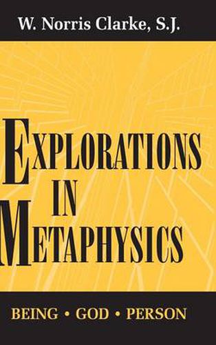 Cover image for Explorations in Metaphysics: Being-God-Person