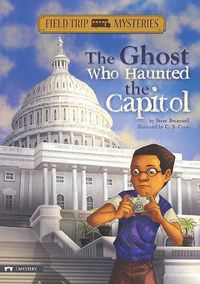 Cover image for Ghost Who Haunted the Capitol