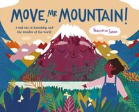 Cover image for Move, Mr Mountain!