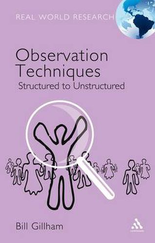 Observation Techniques: Structured to Unstructured