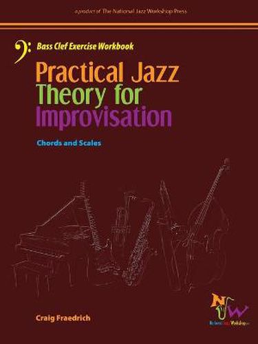 Cover image for Practical Jazz Theory for Improvisation Bass Clef Exercise Workbook