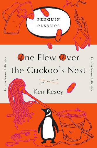 One Flew Over the Cuckoo's Nest: (Penguin Orange Collection)