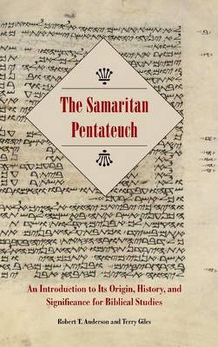 Cover image for The Samaritan Pentateuch: An Introduction to Its Origin, History, and Significance for Biblical Studies