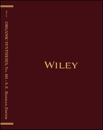 Cover image for Organic Syntheses, Volume 101