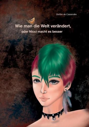 Cover image for Wie man die Welt verandert, oder Nicci macht es besser