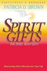 Cover image for Spirit Gifts: Participant's Workbook