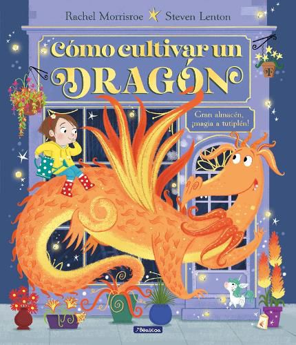 Cover image for Como cultivar un dragon / How to Grow a Dragon