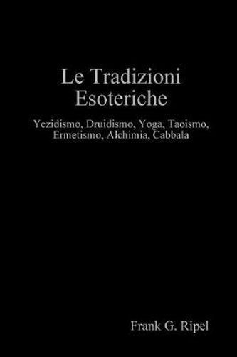 Cover image for Le Tradizioni Esoteriche