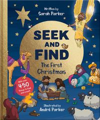 Cover image for Seek and Find: The First Christmas: With over 450 Things to Find and Count!