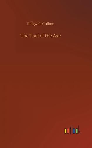 Cover image for The Trail of the Axe