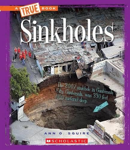 Cover image for Sinkholes (a True Book: Extreme Earth) (Library Edition)