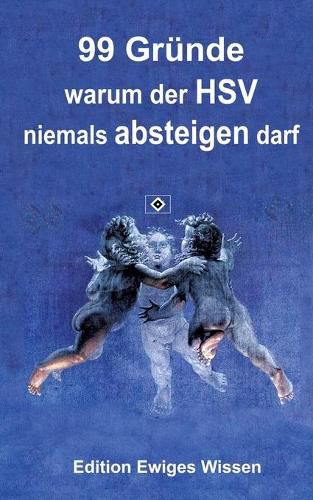 Cover image for 99 Grunde, warum der HSV niemals absteigen darf