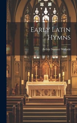 Cover image for Early Latin Hymns