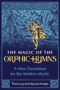 Cover image for The Magic of the Orphic Hymns
