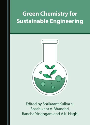 Cover image for Green Chemistry for Sustainable Engineering