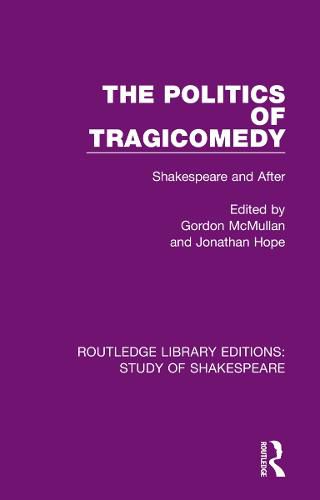 Cover image for The Politics of Tragicomedy