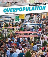 Cover image for Overpopulation: (Discovery Education: the Environment )