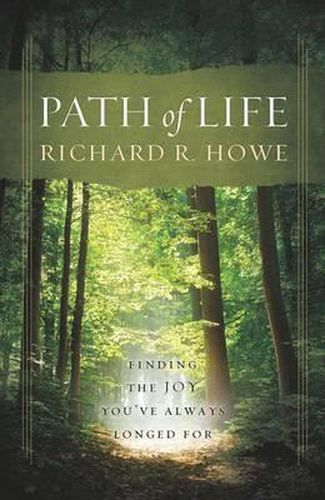 Cover image for Path of Life: Finding the Joy You've Always Longed for