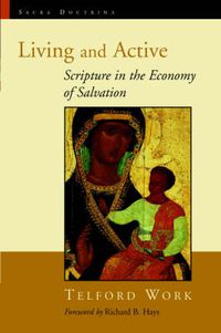 Cover image for Living and Active: Scripture in the Economy of Salvation