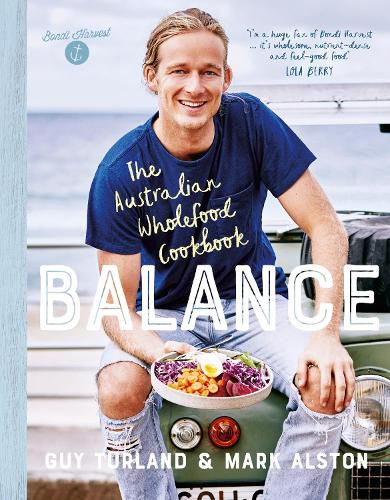 Cover image for Balance: the Australian Wholefood Cookbook