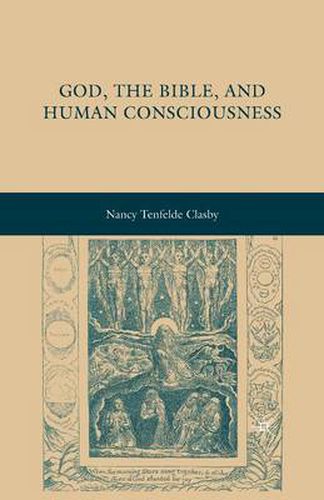 Cover image for God, the Bible, and Human Consciousness