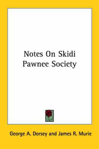 Cover image for Notes on Skidi Pawnee Society