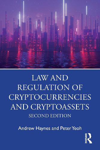 Cover image for Law and Regulation of Cryptocurrencies and Cryptoassets