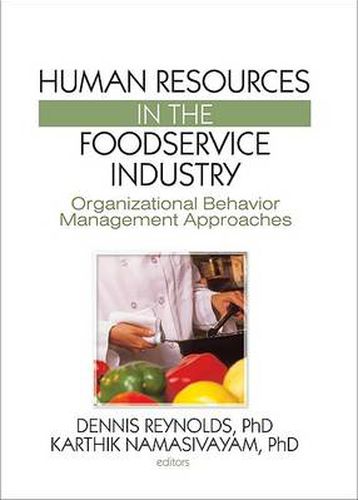 Cover image for Human Resources in the Foodservice Industry: Organizational Behavior Management Approaches