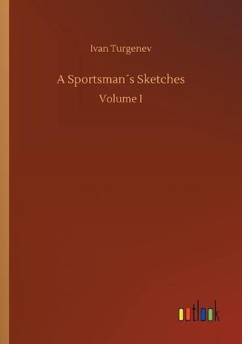 A Sportsmans Sketches