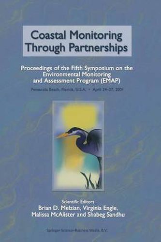 Cover image for Coastal Monitoring through Partnerships: Proceedings of the Fifth Symposium on the Environmental Monitoring and Assessment Program (EMAP) Pensacola Beach, FL, U.S.A., April 24-27, 2001