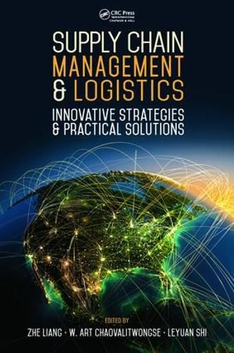 Cover image for Supply Chain Management and Logistics: Innovative Strategies and Practical Solutions