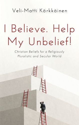 Cover image for I Believe. Help My Unbelief!