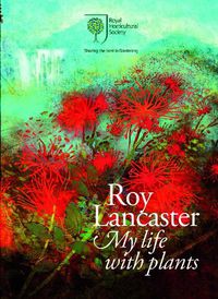 Cover image for Roy Lancaster: My Life with Plants