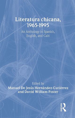 Cover image for Literatura chicana, 1965-1995: An Anthology in Spanish, English, and Calo