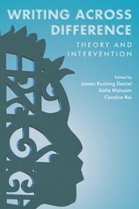 Cover image for Writing Across Difference: Theory and Intervention